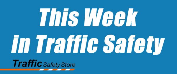 This Week In Traffic Safety: September 3, 2013